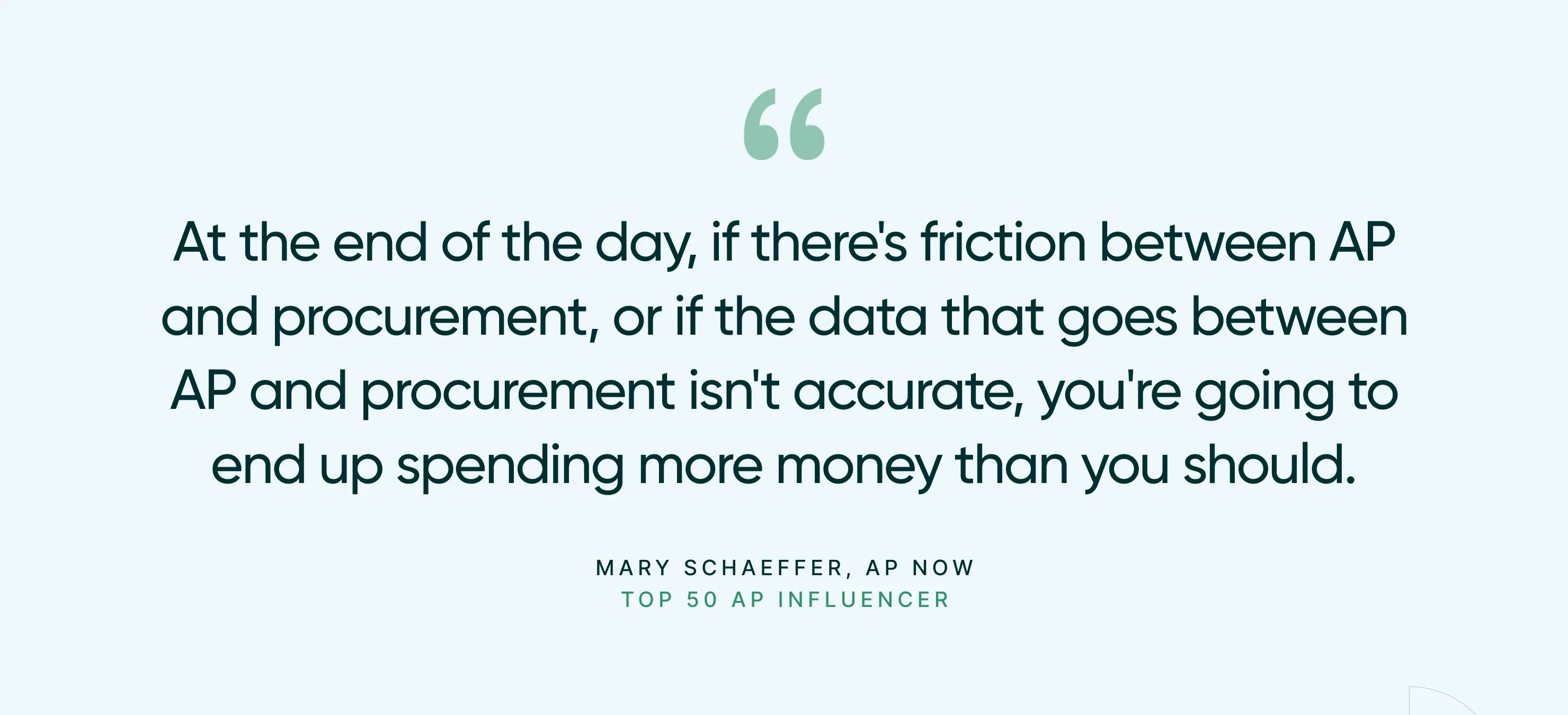 Interview_ The Future of AP Automations with Mary Schaeffer from AP Now - Inline Quote
