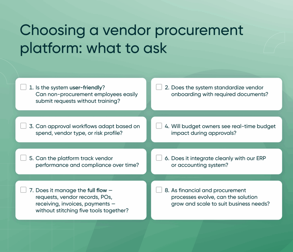 Checklist of eight key questions to ask when choosing a vendor procurement platform, including usability, onboarding, approval workflows, budget visibility, vendor performance, ERP integration, full process management, and scalability.